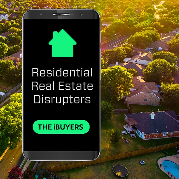 Residential Real Estate Disrupters