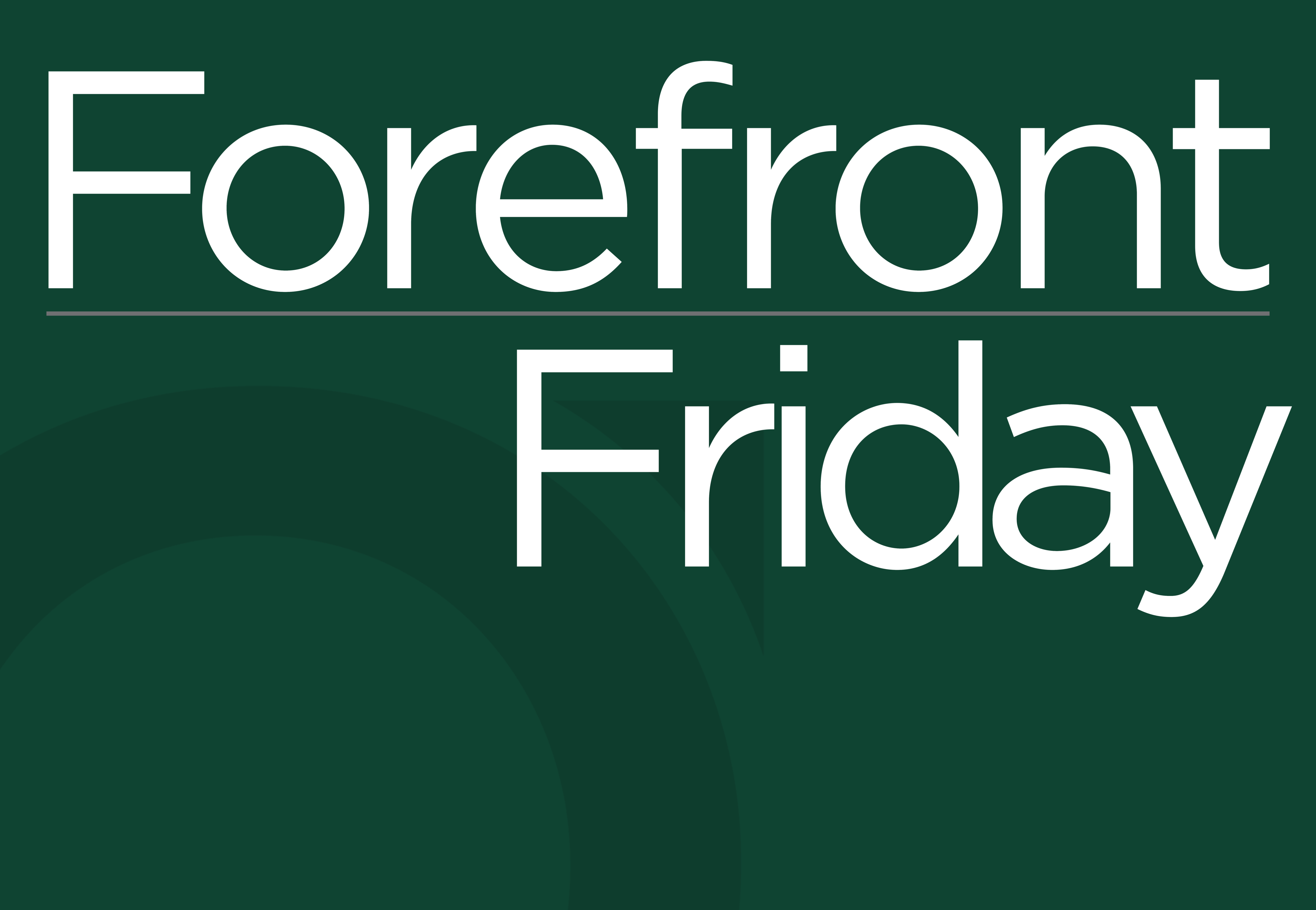 Forefront Friday – M&A Trends Part 4